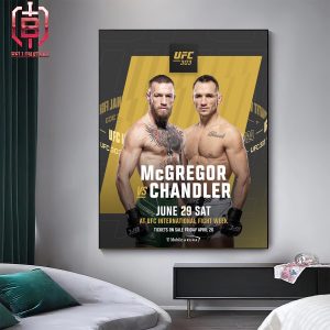 Conor McGregor Takes On Michael Chandler At UFC 303 International Fight Week On Friday April 26 Home Decor Poster Canvas