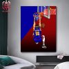 Ant Man Anthony Edwards Posterize Dunk Moment For A Wolves Sweep To Suns In NBA Playoffs 2023-24 Home Decor Poster Canvas