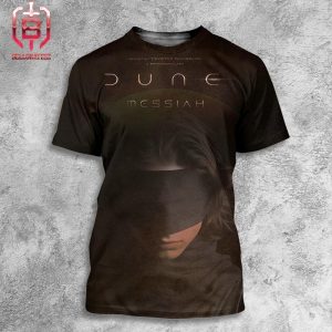 Dune Messiah Of The Dune Trilogy Is Now In Development By Legendary And Denis Villeneuve All Over Print Shirt