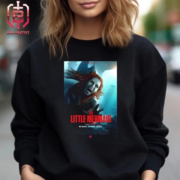 First Poster For The Little Mermaid Horror Film A Film By Leigh Scott Starring Lydia Helen Unisex T-Shirt