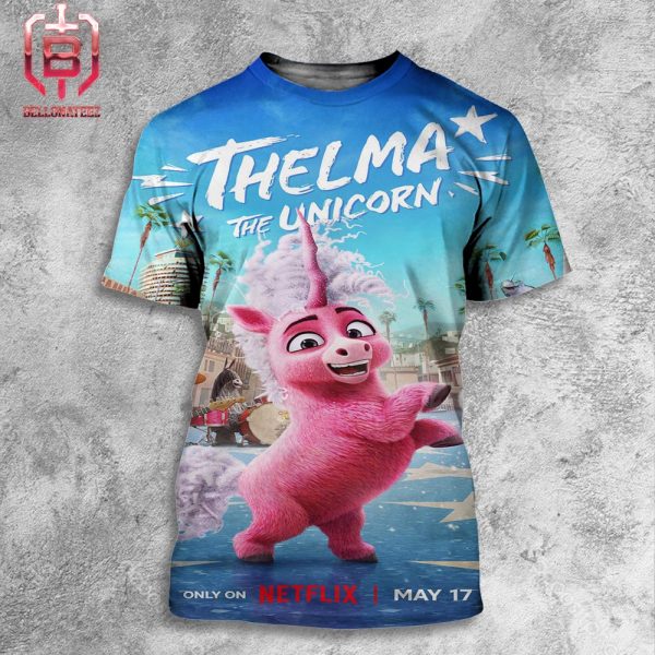 First Poster For Thelma The Unicorn Releasing On Netflix On May 17 All Over Print Shirt