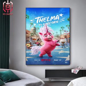 First Poster For Thelma The Unicorn Releasing On Netflix On May 17 Home Decor Poster Canvas