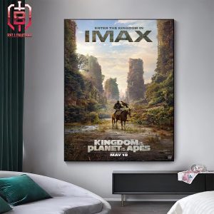 IMAX Poster For Kingdom Of The Planet Of The Apes Releasing In Theaters On May 10 Home Decor Poster Canvas