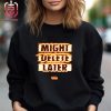 J Cole Logo And Cover Of Might Delete After New Album Two Sides Unisex T-Shirt