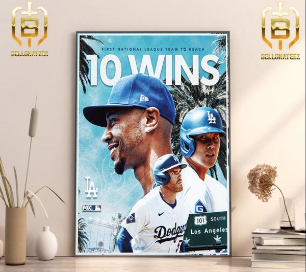 Los Angeles Dodgers First National League Team To Reach 10 Wins MLB Home Decor Poster Canvas