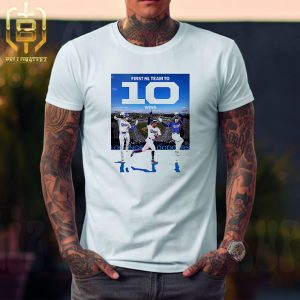 Los Angeles Dodgers The First National League Team To 10 Wins In 2024 MLB Unisex T-Shirt
