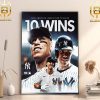 New York Yankees The First Team To 10 Wins 2024 MLB Home Decor Poster Canvas