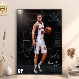 Malachi Flynn Explodes For 50 Points Off The Bench On 72% FG Detroit Pistons NBA Home Decor Poster Canvas