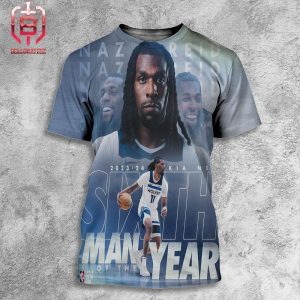 Naz Reid Is The First Wolves Player To Win Sixth Man Of The Year NBA Award 2023-2024 All Over Print Shirt