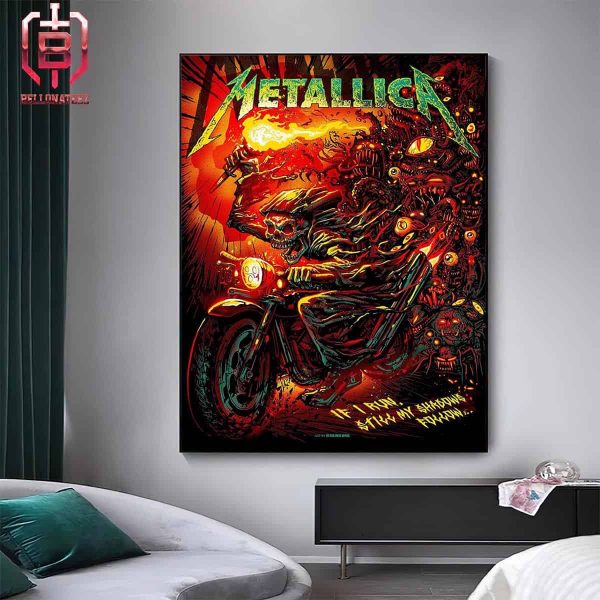 New Art Poster Metallica If I Run Still My Shadow Follow By Munk One Home Decor Poster Canvas