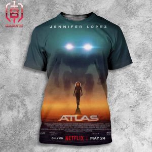 New Poster For Atlas Starring Jennifer Lopez Only On Netflix May 24 All Over Print Shirt