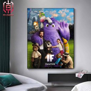 New Poster For John Krasinki’s If Starring Ryan Reynolds All Characters Releasing In Theaters On May 17 Home Decor Poster Canvas