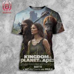 New Poster For Kingdom Of The Planet Of The Apes Releasing In Theaters On May 10 In Dolby Cinema And Imax Theater All Over Print Shirt