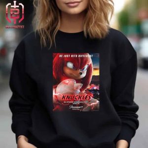 New Poster For The Knuckles Series He Just Hits Different Streaming Event April 26 Unisex T-Shirt