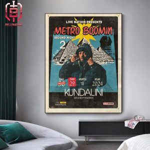Poster For Metro Boomin Second Night At Kundalini Grabd Pyramids 29 April 2024 Home Decor Poster Canvas