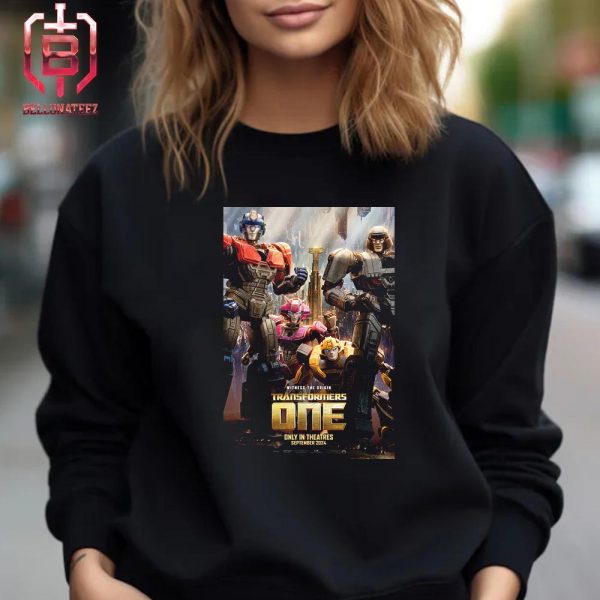 Poster Of Transformers One Witness The Origin Only In Theaters September 2024 Unisex T-Shirt