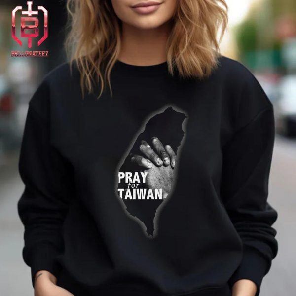 Pray For Taiwan Will Pass Through A 7.5 Magnitude Earthquake Unisex T-Shirt