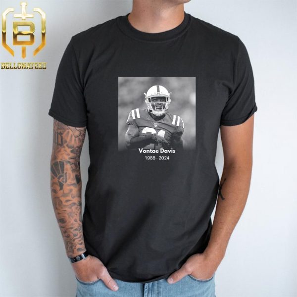 RIP Vontae Davis 1988 2024 Thank You For The Everything Unisex T-Shirt