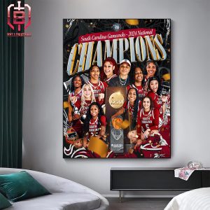 South Carolina Gamecocks Are 2024 National Champions NCAA Women’s Basketball March Madness Home Decor Poster Canvas