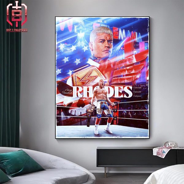 Story Finished Cody Rhodes Is Your New Undisputed WWE Universal Champion Home Decor Poster Canvas