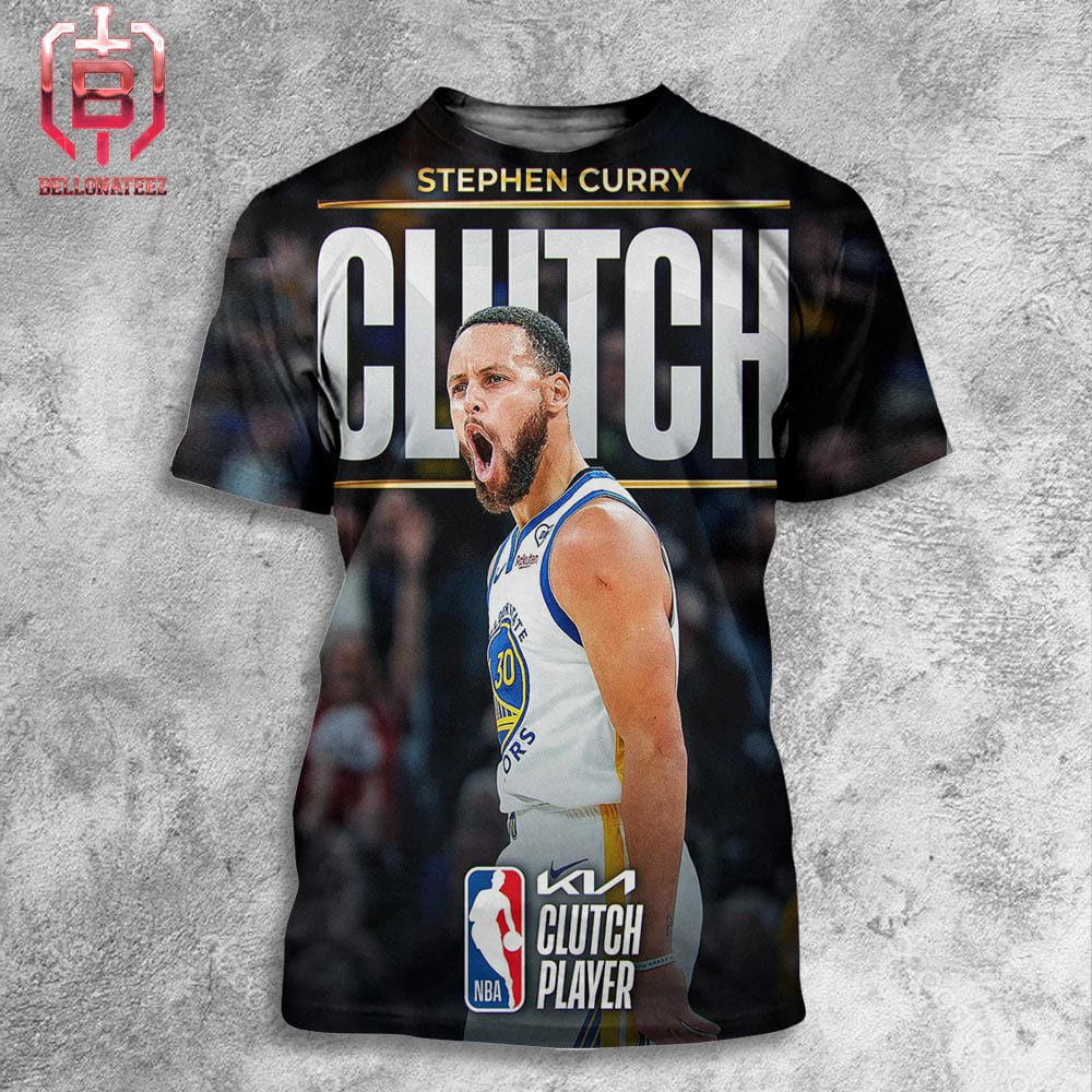 The 2023-24 Kia NBA Clutch Player Of The Year Is Stephen Curry All Over Print Shirt
