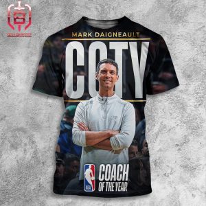 The 2023-24 NBA Coach Of The Year Is Mark Daigneault All Over Print Shirt