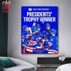 NHL 2023-2024 Presidents’ Trophy Winner Is New York Rangers With 114 Points Home Decor Poster Canvas
