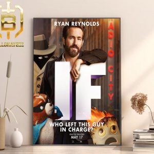 Upcoming Movie If 17th May Who Left This Guy In Charge Ryan Reynold Home Decor Poster Canvas