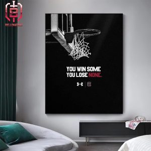 You Win Some You Lose None Under Amour Tribute South Carolina Gamecocks National Champions NCAA 2024 Home Decor Poster Canvas