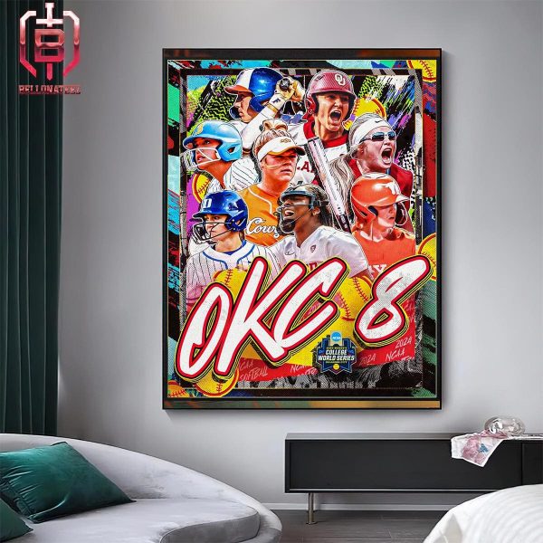8 Teams Will Play In 2024 Women’s College World Series Oklahoma City Home Decor Poster Canvas