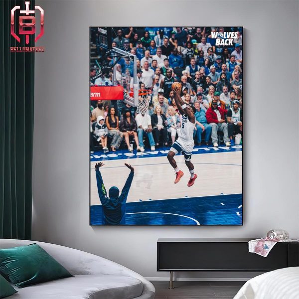 Anthony Edwards Fast Break Dunk In First Game Win Of Wolves Versus Mavericks WCF Finals NBA Playoffs 2023-2024 Home Decor Poster Canvas