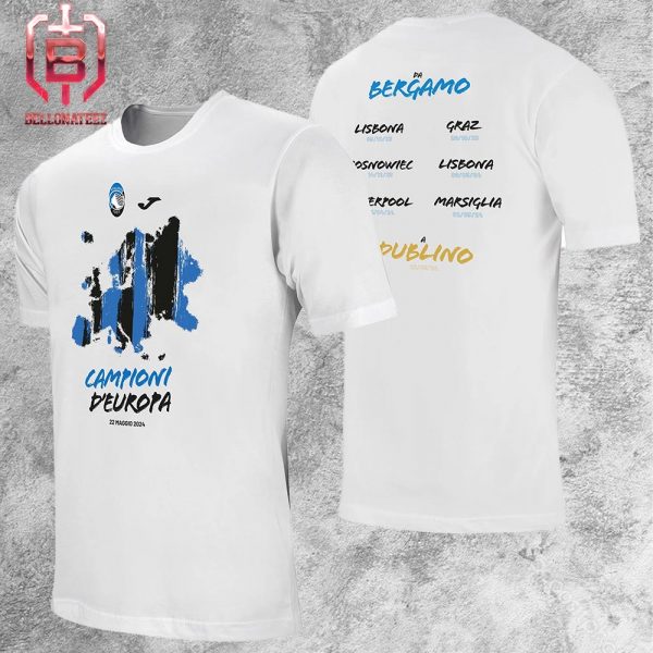 Atalanta Campioni D’Europa UEFA Europa League 2024 Champions Two Sides Unisex T-Shirt
