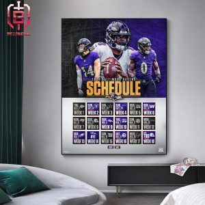 Baltimore Ravens Announced Their New Season NFL 2024 Schedule Home Decor Poster Canvas