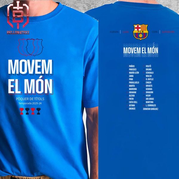 Barca Women’s Clean Sweep Of Trophies Movem El Mon Campioni D’Europa Europe Champions 23-24 Two Sides Unisex T-Shirt