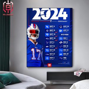 Buffalo Bills Announced Their New Season NFL 2024 Schedule Home Decor Poster Canvas