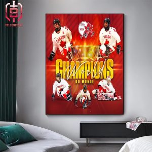 Champions Canada National Hockey Team Get The Golden In Calgary Ice Hockey Championship 2024 Home Decor Poster Canvas
