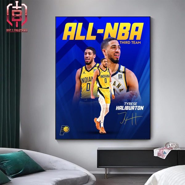 Congrats To Tyrese Haliburton On Being Named To The All-NBA Third Team 2023-2024 Home Decor Poster Canvas