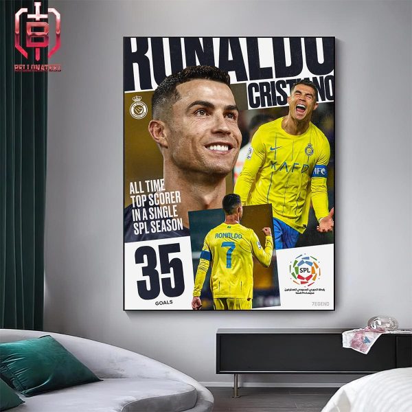 Cristiano Ronaldo Is The All Time Top Scorer In A Single SPL Season With 35 Goals Home Decor Poster Canvas