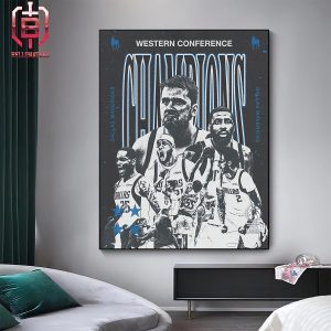 Dallas Mavericks Are Western Coference Champions And Headed To NBA Finals 2024 Home Decor Poster Canvas
