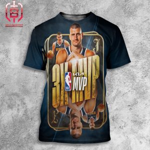 Denver Nuggets Nikola Jokic Is Kia MVP For The 3rd Time In The Last 4 Seasons All Over Print Shirt