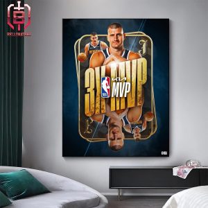 Denver Nuggets Nikola Jokic Is Kia MVP For The 3rd Time In The Last 4 Seasons Home Decor Poster Canvas