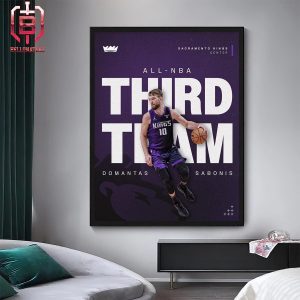 Domantas Sabonis Has Earned His Second Consecutive Selection To The All-NBA Third Team Home Decor Poster Canvas