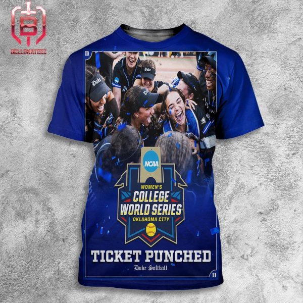 Duke Blue Devils Softball Ticked Punched To 2024 Women’s College World Series Oklahoma City All Over Print Shirt