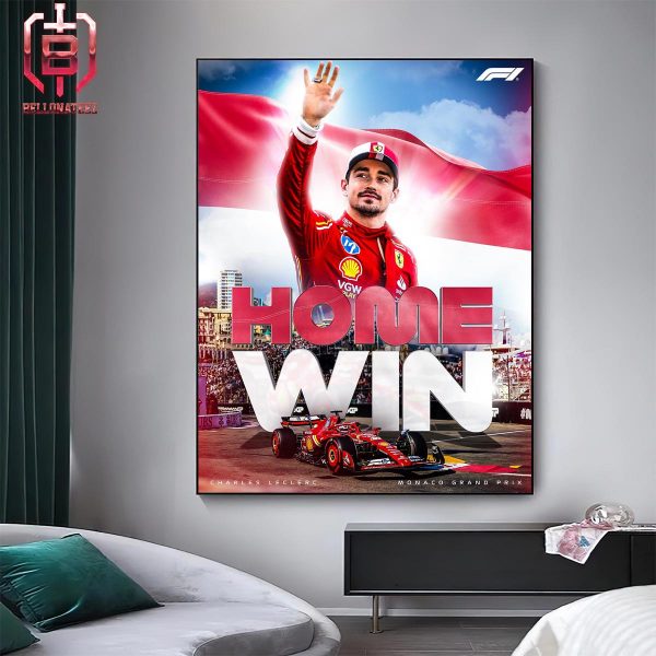 Ferrari F1 Team Charles Leclerc Get The Home Win Monaco Grand Prix Home Decor Poster Canvas