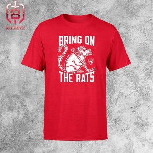 Florida Panthers Bring On the Rats NHL Stanley Cup 2024 Merchandise Limited Unisex T-Shirt