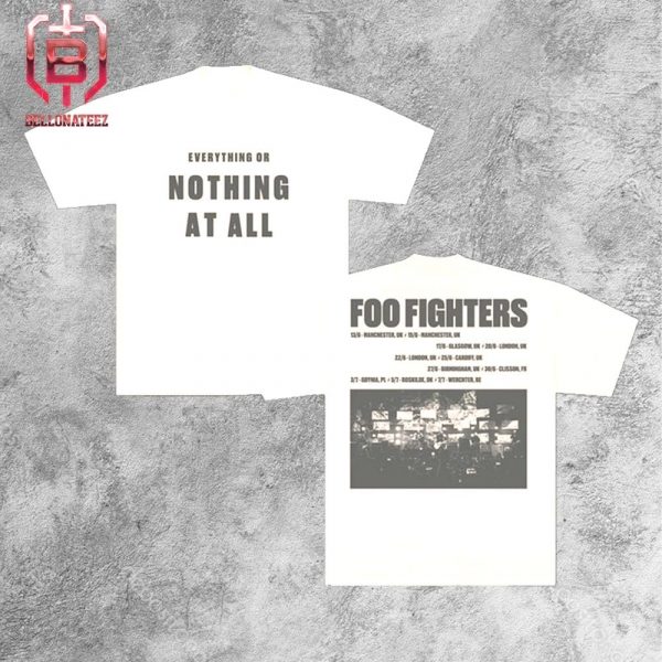 Foo Fighters Everything Or Nothing At All EU Tour 2024 Merchandise Limited Unisex T-Shirt