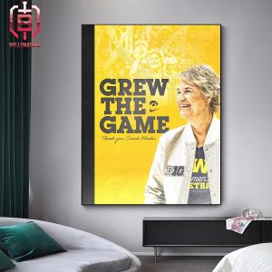 Grew The Game Iowa Hawkeyes Thank You Coach Lisa Bluder Enjoy Your Reirement Home Decor Poster Canvas