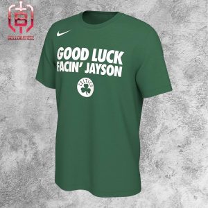 Jayson Tatum Boston Celtics Nike Good Luck Facin’ Jayson NBA Playoffs 2023-2024 Merchandise Limited Unisex T-Shirt