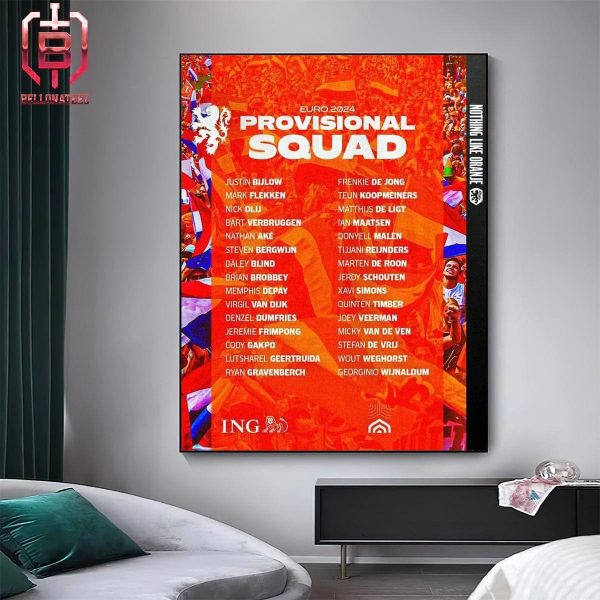 Netherland National Football Team Annouced Their Squad For Euro 2024 In Germany Home Decor Poster Canvas