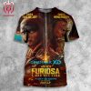 New Cinemark XD Poster Fury Is Born For Furiosa A Mad Max Saga Only In Theaters May 24th 2024 All Over Print Shirt